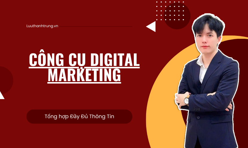 CÔNG CỤ DIGITAL MARKETING