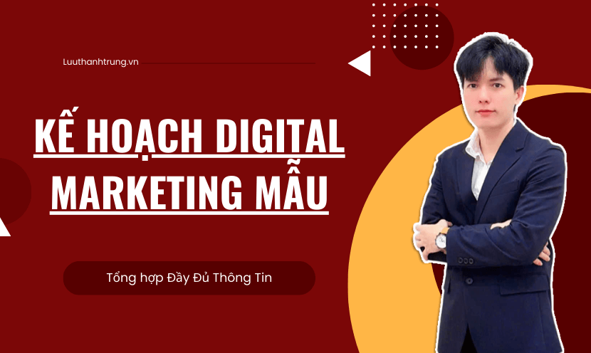 kế hoạch Digital Marketing mẫu