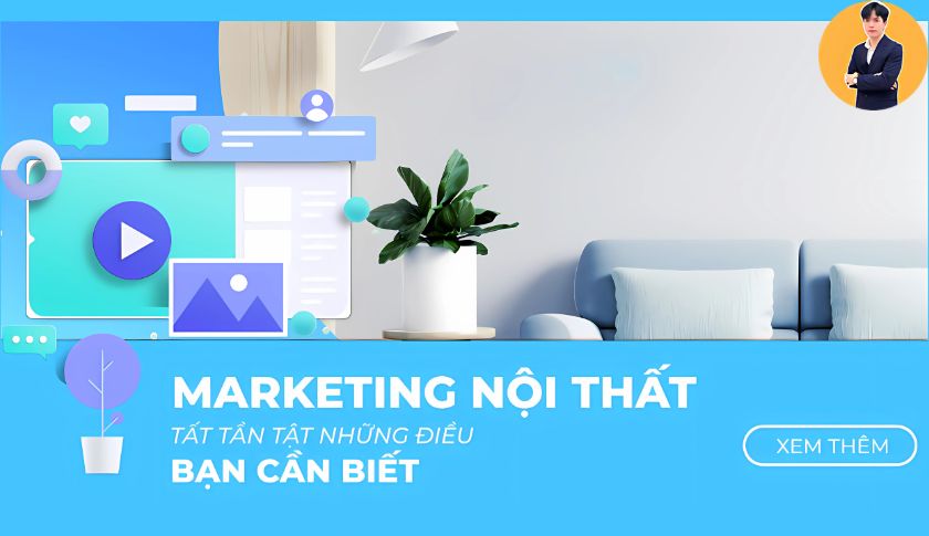 Vai trò Marketing ngành nội thất