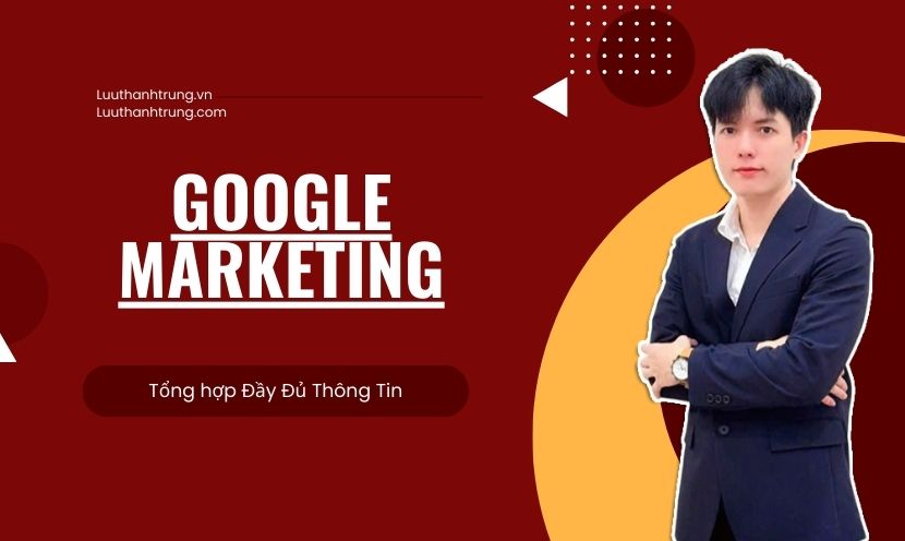Google Marketing là gì?