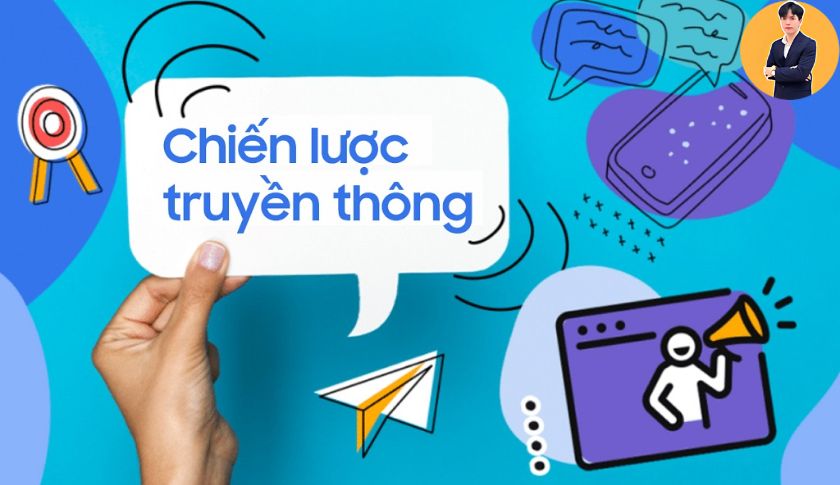 Các bước xây dựng kế hoạch truyền thông cho doanh nghiệp